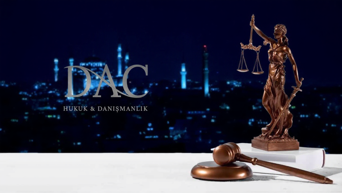 DAC Hukuk & Danışmanlık | İstanbul Avukat ve Ağır Ceza Avukatı Hizmetleri
